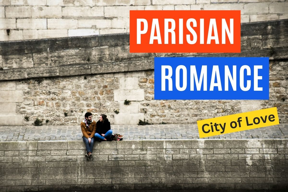 Featured image relevant to why is Paris the city of love, article on onmywaytoparis.com